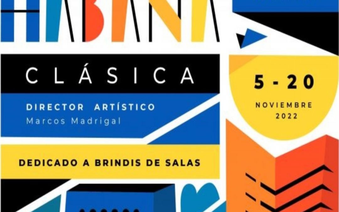 IV Festival Habana Clásica – Un canto a la cultural universal